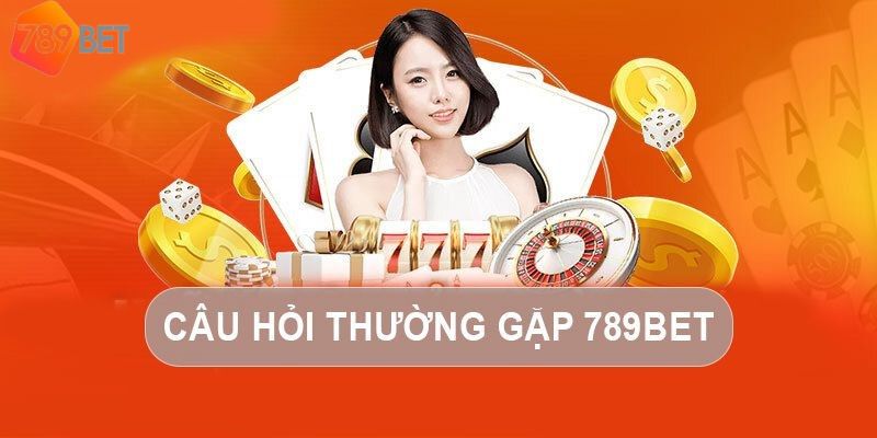 Những câu hỏi thường gặp